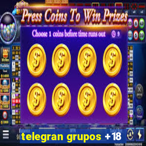 telegran grupos +18